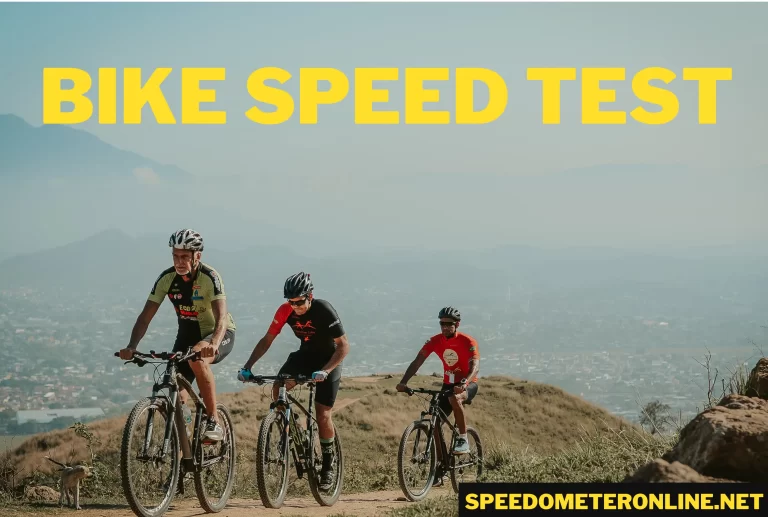 Bike Speed Test – Check how fast your bike is going?