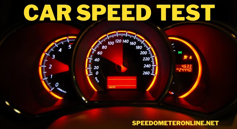 Car Speed Test – Real Time Vehicle Speedometer Online